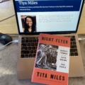 Review: Night Flyer: Harriet Tubman and the Faith Dreams of a Free People (Tiya Miles; 2024)